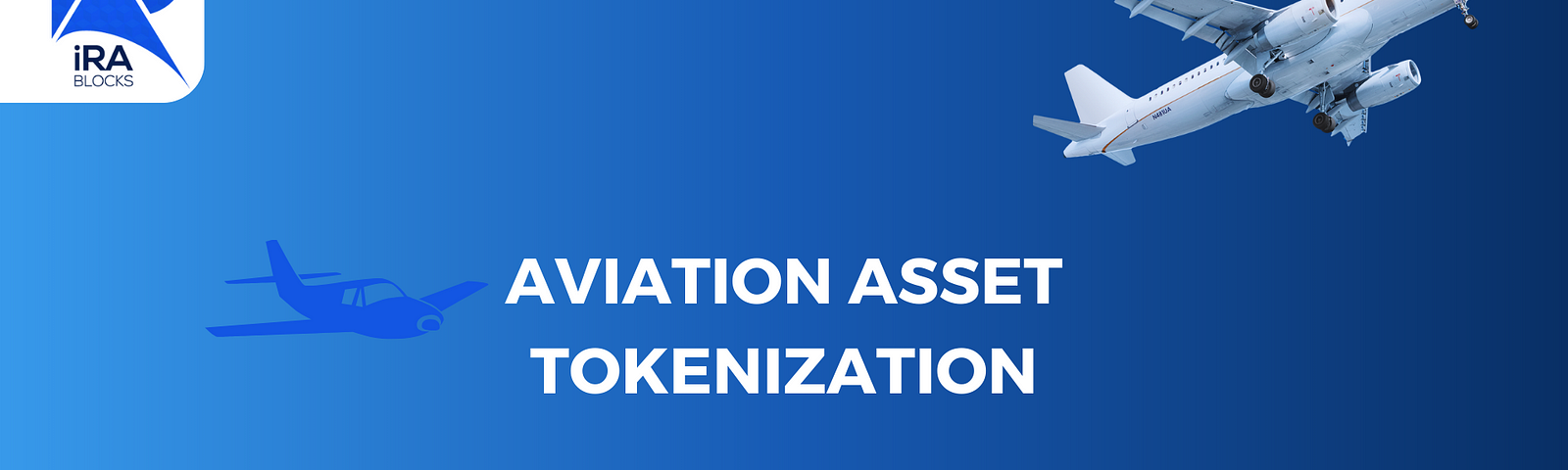 aviation asset tokenization ira blocks