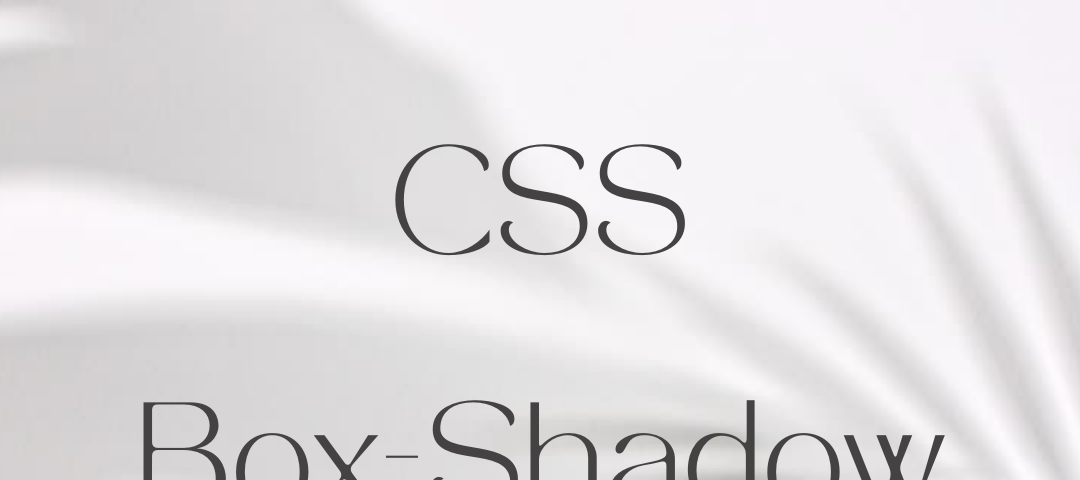 CSS- Box Shadow