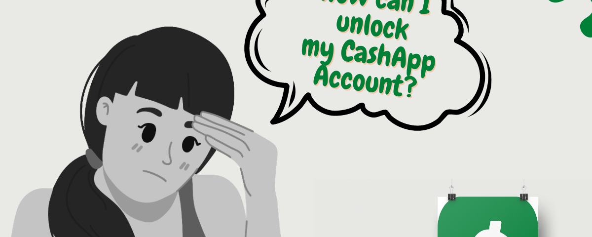 How to Unlock Cash App Temporarily Locked Account?