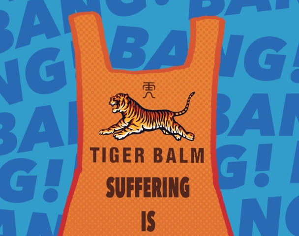 Tank shirt with Tiger balm logo and “suffering is optional” tag line