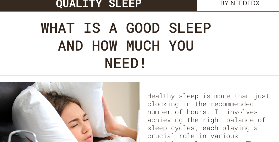 WHAT is a Good SLEEP & How Much You NEED!