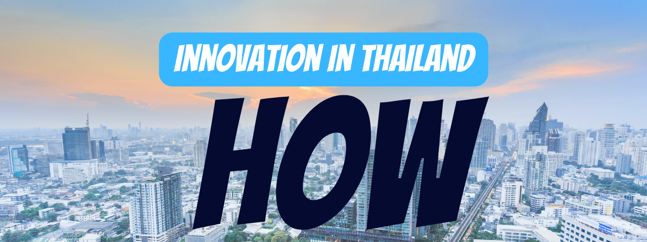 Embracing Change: How Startups Are Driving Business Innovation in Thailand