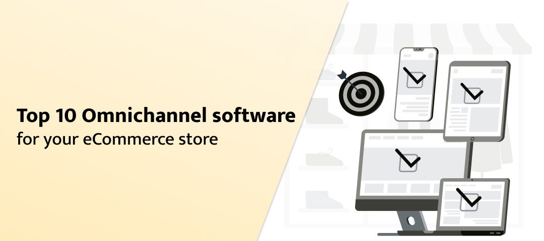 10 Omnichannel eCommerce platforms that are the best