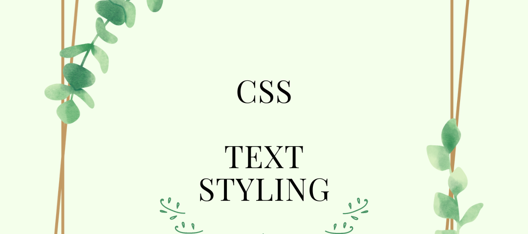 CSS — Text Styling