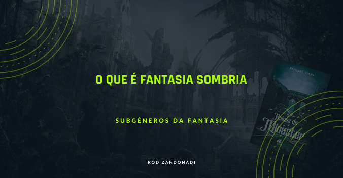 O que é Fantasia Sombria