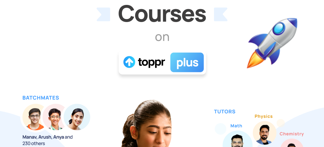 Introduces Courses on Toppr Plus with an image of older female student holding a tablet and animated pictures of her batchmates in the background.