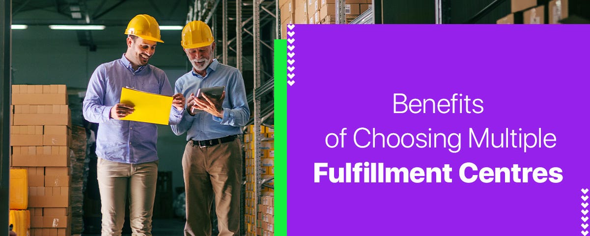 Benefits of using multiple fulfillment centers