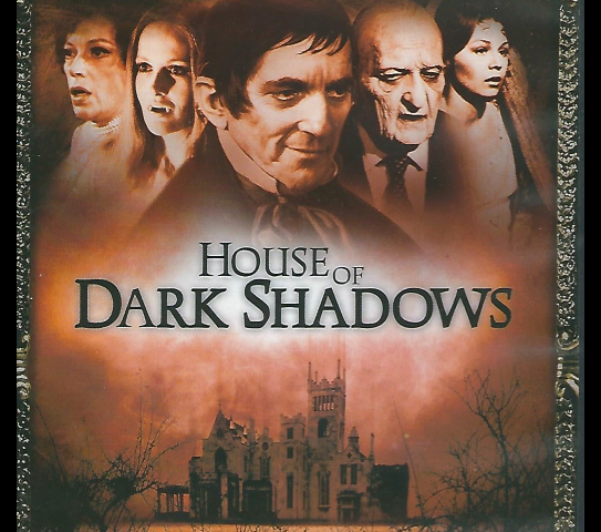 A movie promotional photo with House of Dark Shadows over a large mansion. Several characters are seen above the text including vampires, and ghosts. Dark Shadows, Pop culture, TV history, film review.
