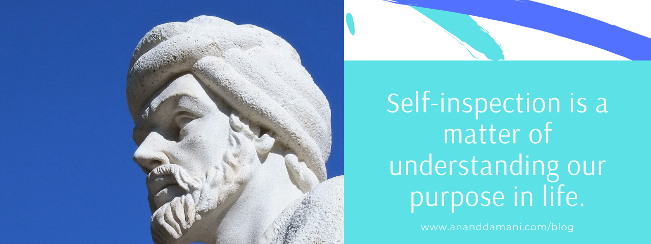 Self-inspection and our purpose in life
