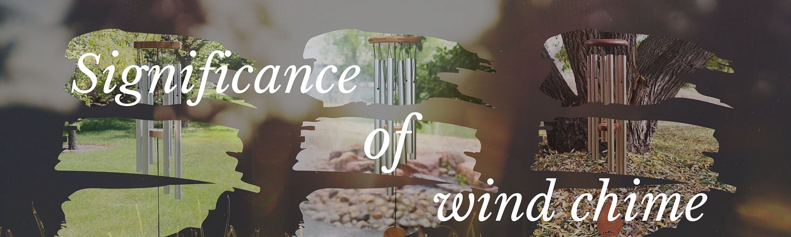 Wind Chime Significance