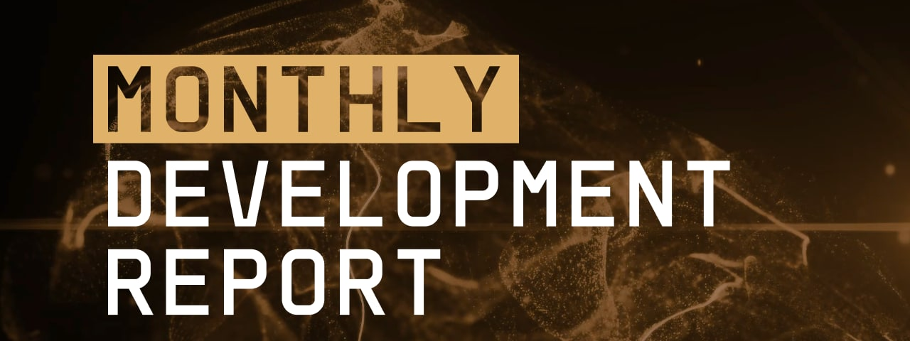 Monthly Development Report | July 2022