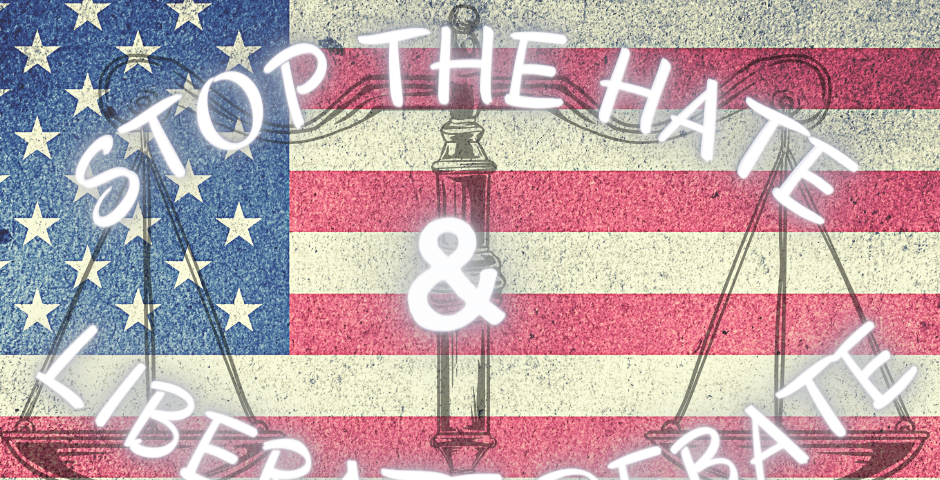American flag background along with a picture of black colored,faded weighing scales. Neon style lettering in all caps, “Stop The Hate & Liberate Debate.”