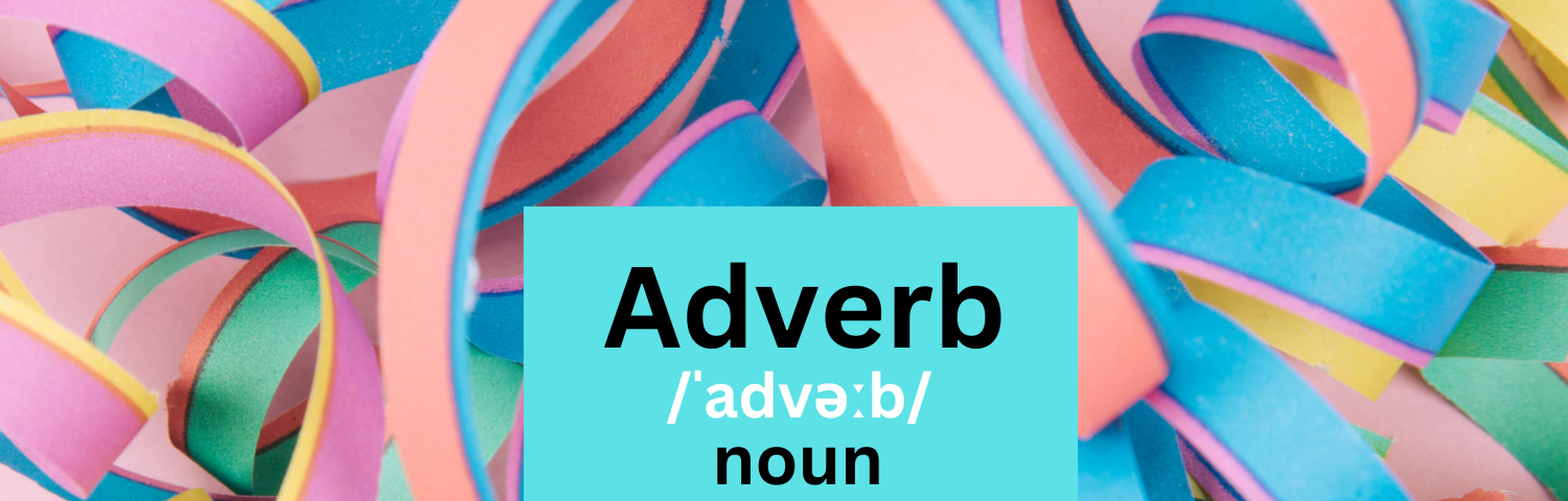 A paper cut background displays the words adverb on blue card.