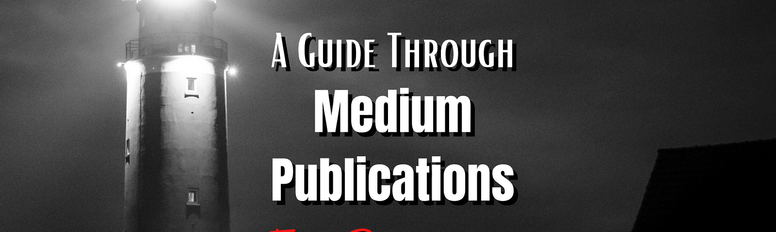 starting medium publications for beginners and writers