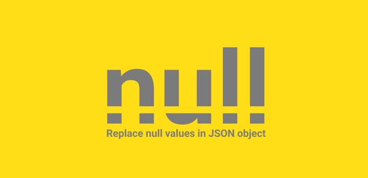 Replace null values in JSON Object