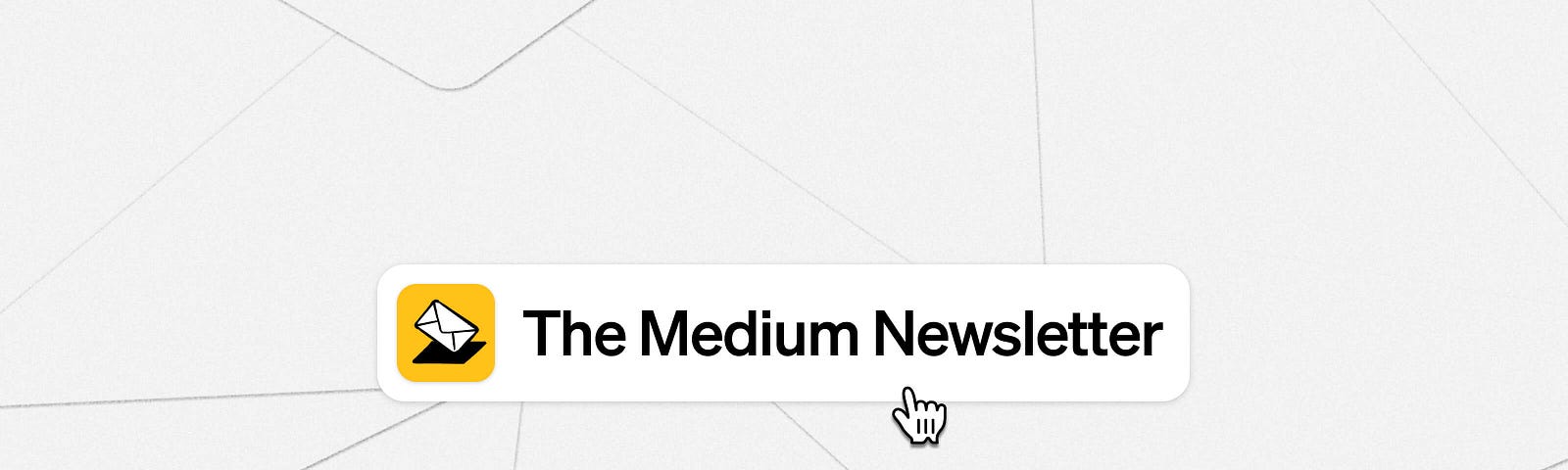 a computer mouse clicks a button titled “the medium newsletter” on a grey background