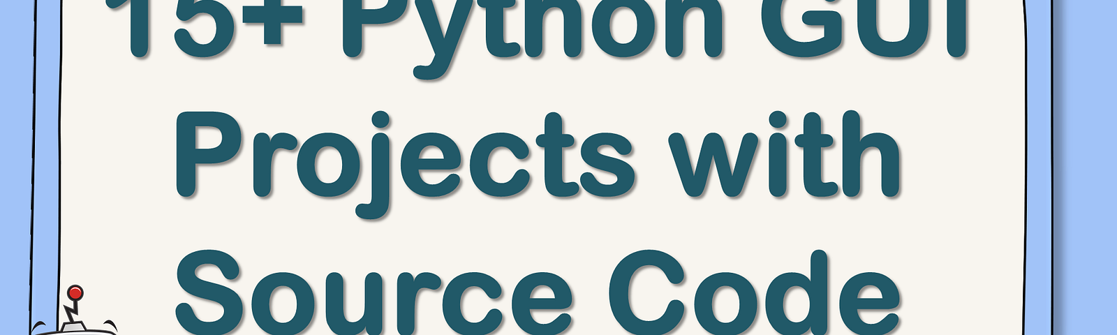 60 Python Projects with Source Code, by Aman Kharwal, Coders Camp