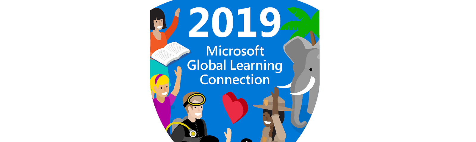 Badge which states ‘2019 Microsoft Global Learning Connection’ and has pictures of people and animals around the edges