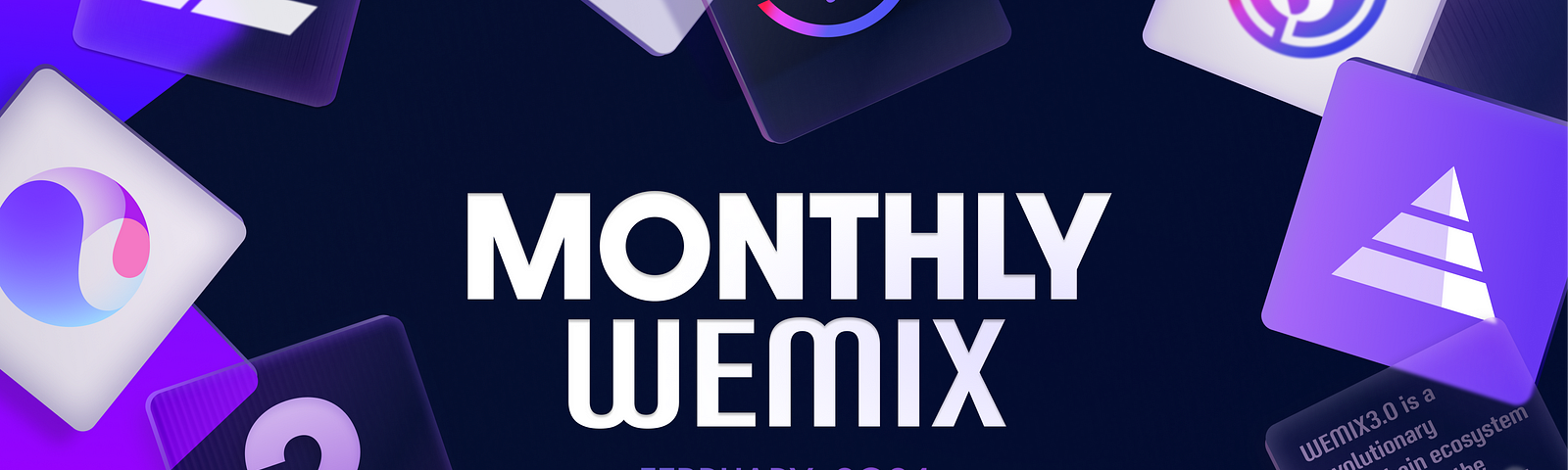 [Monthly WEMIX] FEB. 2024
