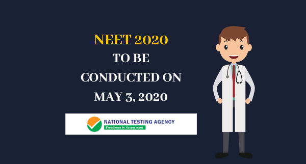 NEET 2020 (UG) to be conducted on May 3, 2020