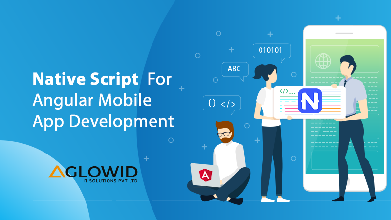Why Nativescript Is Best For Angularjs Mobile App Development