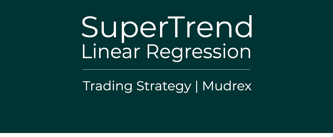 supertrend trading strategy with linear regression