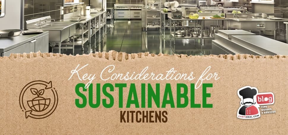 Sustainability in Foodservice: 15 Key Considerations