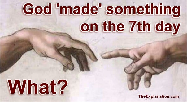 God made something on that 7th day of Creation week. What was it, and how important is it?