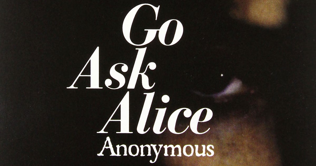 why is the book called go ask alice