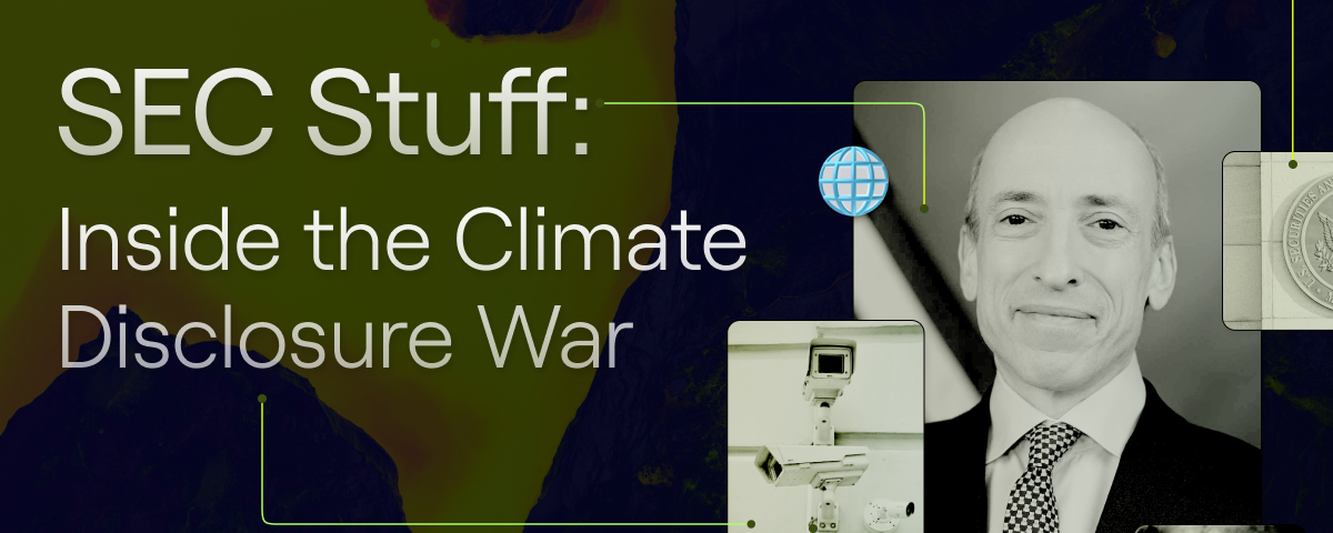 A title card featuring the words “SEC Stuff: Inside the Climate Disclosure War” alongside a headshot of SEC chairman Gary Gensler and photos of security cameras and smoke stacks.