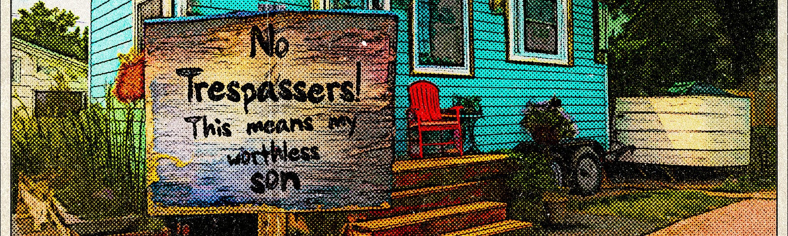 Trespassing sign in trailer home yard