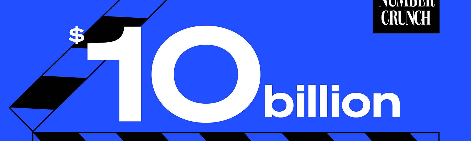 Number Crunch logo in the top right corner, above the text “$10 billion: How much revenue Hollywood loses out on every year by undervaluing Black films and filmmakers Source: McKinsey & Co.” Behind the text is a film slate illustration.