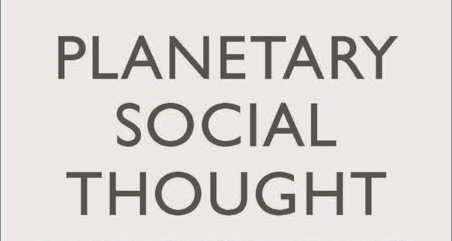 The cover of the book Planetary Social Thought, by Nigel Clark and Bronislaw Szerszynski, published by Polity.