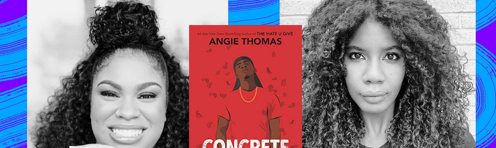 Angie Thomas and Nic Stone with the cover of “Concrete Rose.”