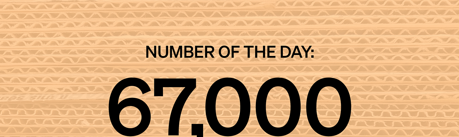 Number of the Day: 67,000 Tons