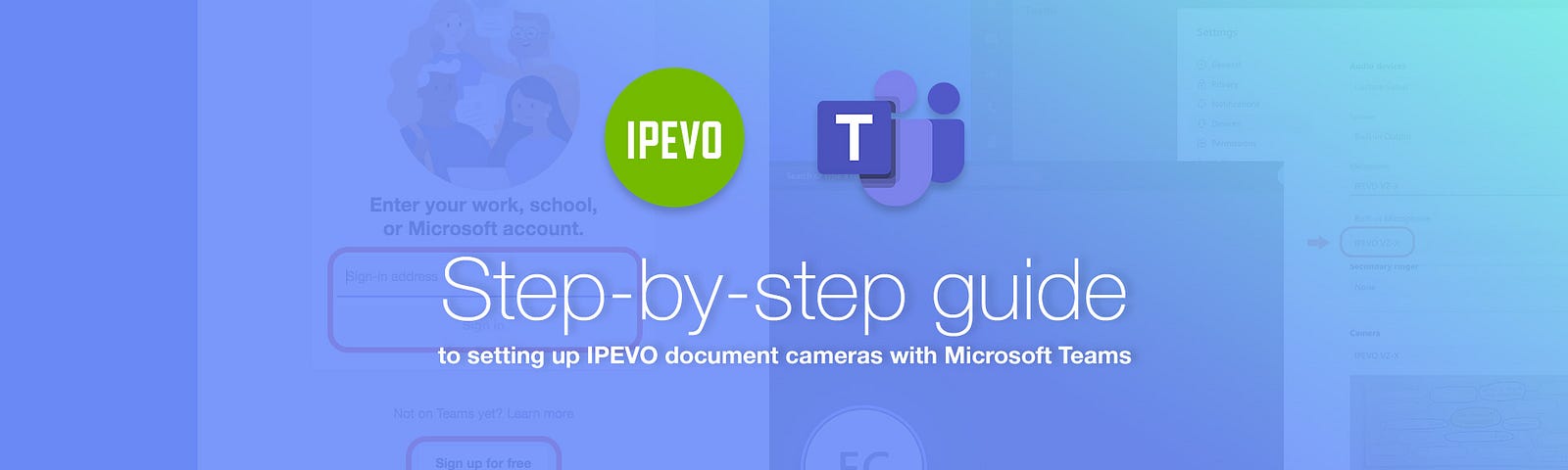 Step-by-step guide to setting up IPEVO document cameras with Microsoft Teams