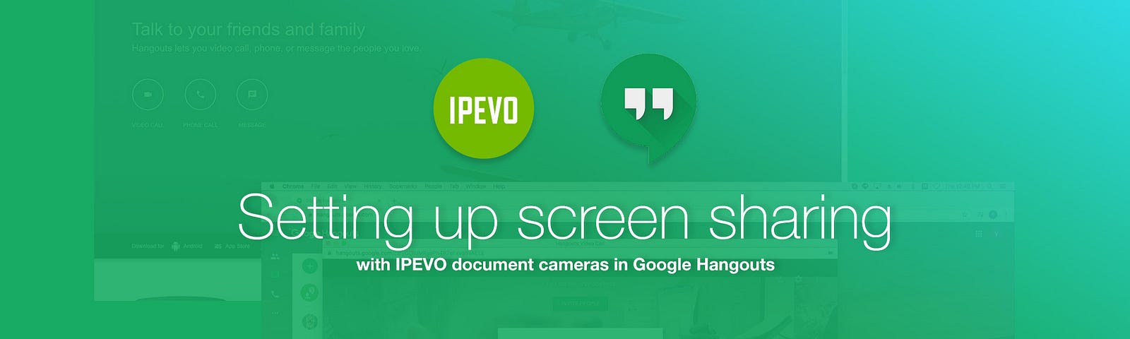 Setting up screen sharing with IPEVO document cameras in Google Hangouts