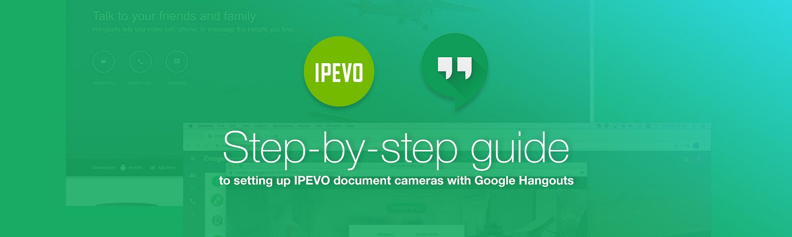 Step-by-step guide to setting up IPEVO document cameras with Google Hangouts