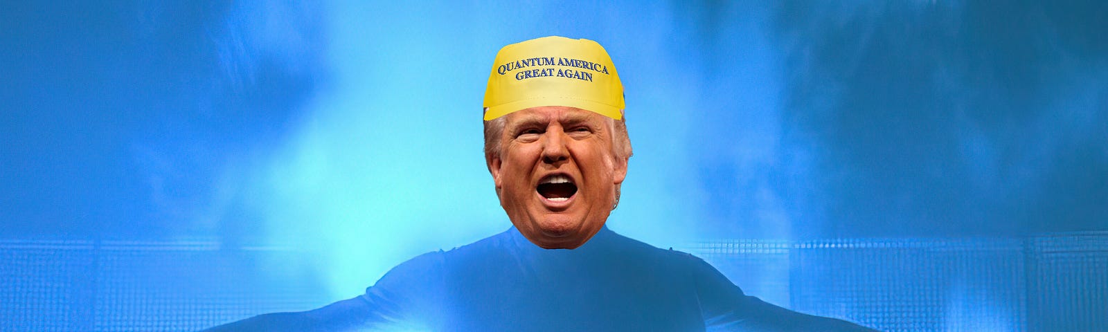 Donald Trump quantum leaping