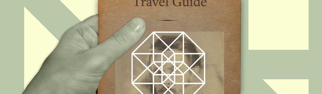 A hand holding a book labeled “Travel Guide.” There’s a portrait on its cover covered with a white geometric shape.