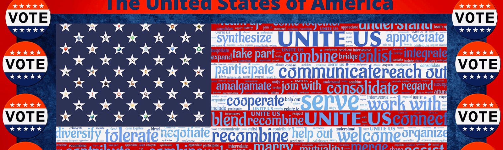 A United States flag covered with positive sayings and surrounded by buttons saying vote