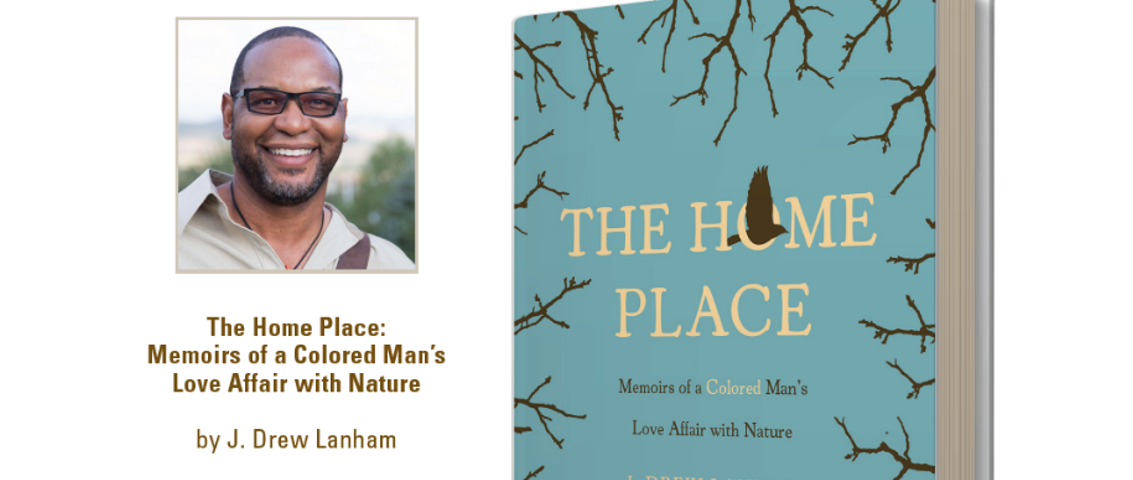 Poster for America’s Wild Read January 2021 with head and shoulders image of author and image of book cover for The Home Place: Memoirs of Colored Man’s Love Affair With Nature.