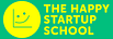 The Happy Startup School
