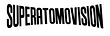 SUPERATOMOVISION