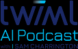 The TWIML AI Podcast