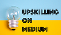 Upskilling