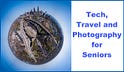 Tech, Travel, and Photography for Seniors