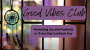 Good Vibes Club