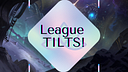 League TILTS!