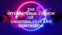 International Church of Universal Love and Compassion